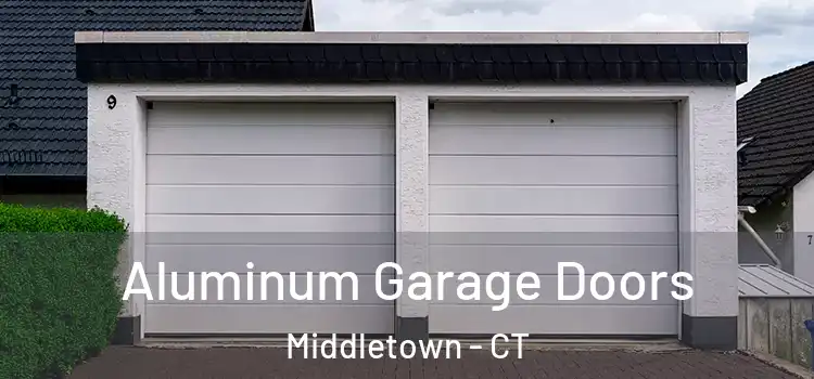  Aluminum Garage Doors Middletown - CT