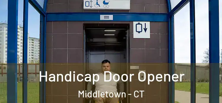 Handicap Door Opener Middletown - CT