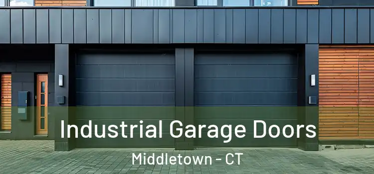  Industrial Garage Doors Middletown - CT