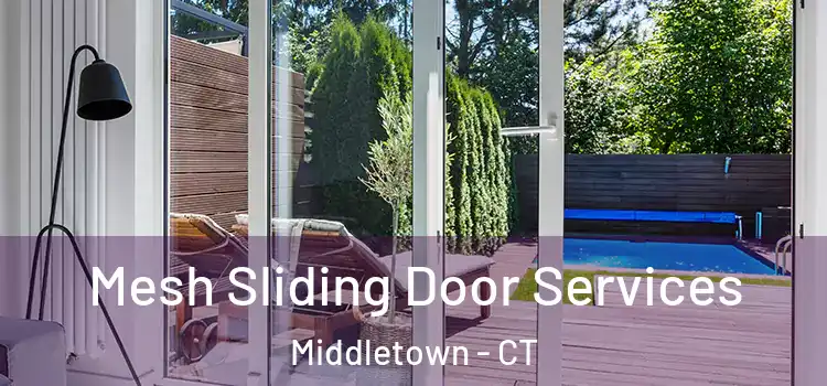Mesh Sliding Door Services Middletown - CT