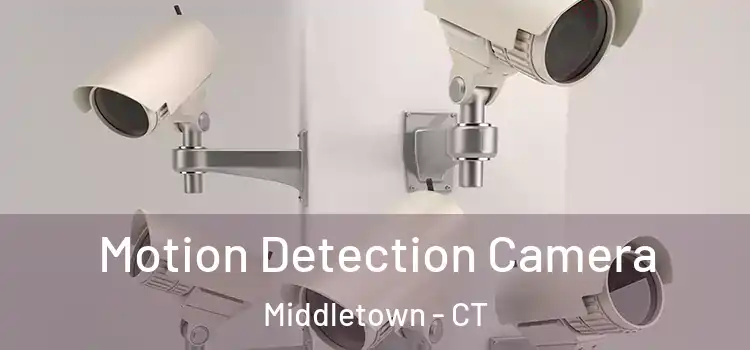  Motion Detection Camera Middletown - CT