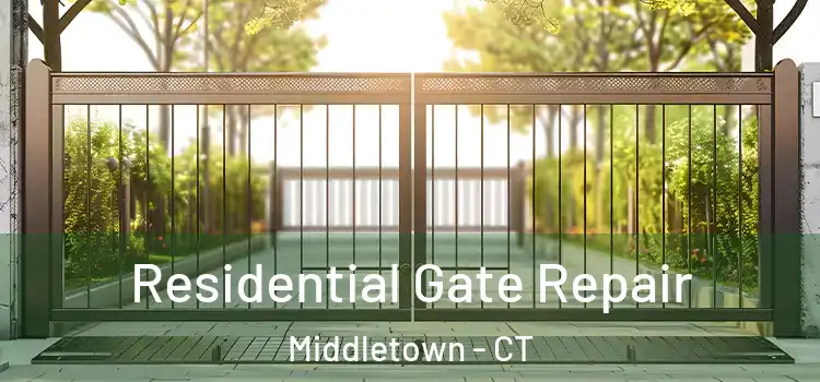 Residential Gate Repair Middletown - CT