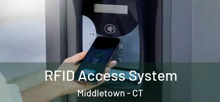  RFID Access System Middletown - CT