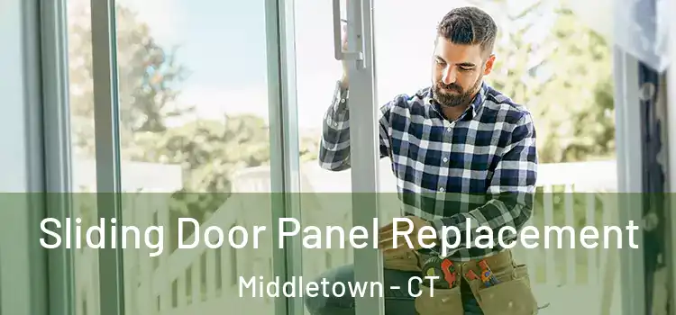  Sliding Door Panel Replacement Middletown - CT