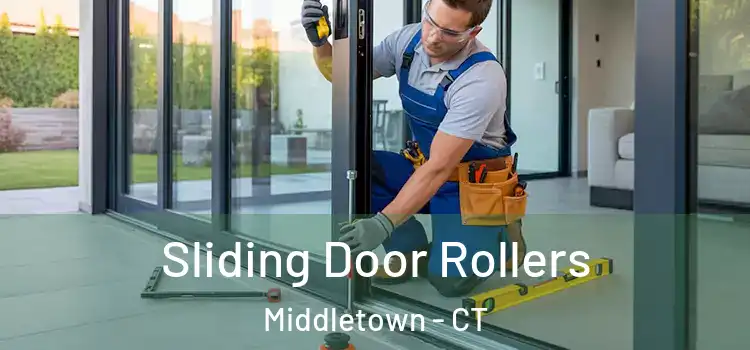 Sliding Door Rollers Middletown - CT
