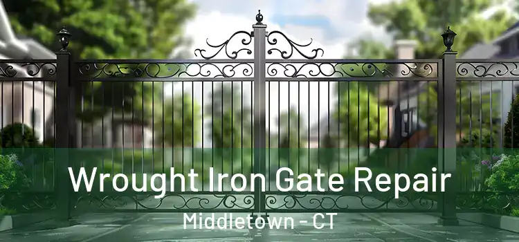 Wrought Iron Gate Repair Middletown - CT